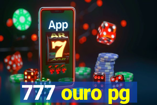 777 ouro pg